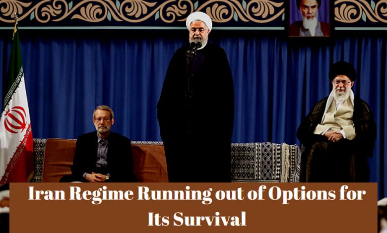 Iran Regime Running out of Options for Its Survival