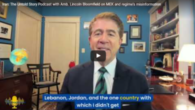Amb. Lincoln Bloomfield Shares Insights on U.S. Policy and Iranian Resistance in Latest Iran: The Untold Story Podcast