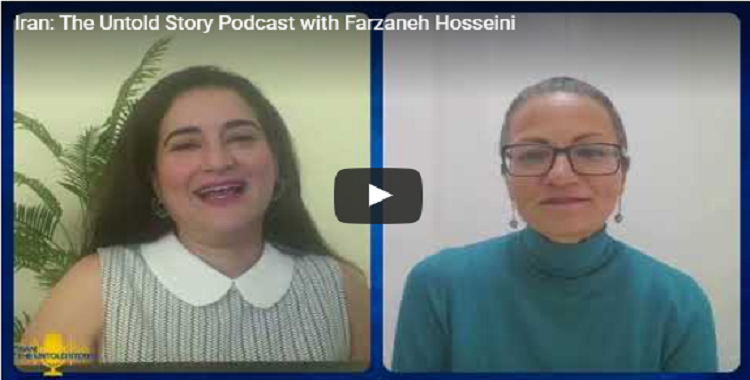 Farzaneh Hosseini Shares Her Life Experience with Iranian Resistance on Iran: The Untold Story Podcast