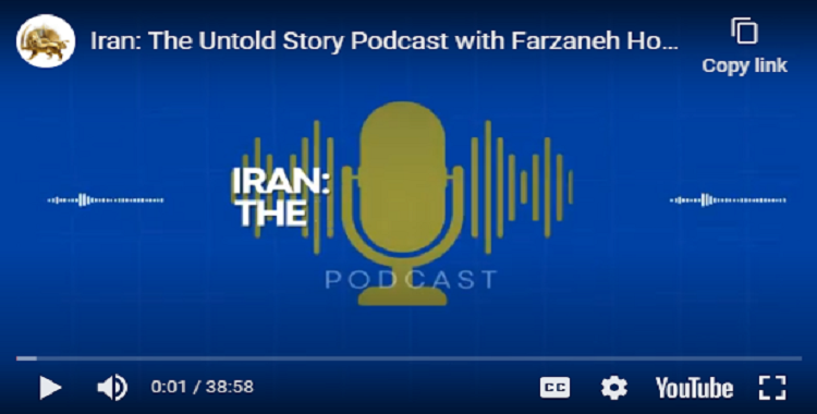 Farzaneh Hosseini Shares Her Life Experience with Iranian Resistance on Iran: The Untold Story Podcast