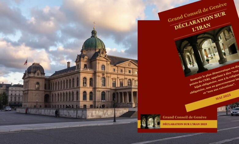 Majority of Geneva Grand Council Declares Support for Iranian People’s Fight for Freedom