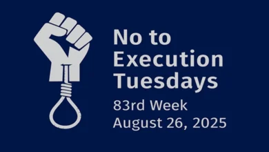 ‘No to Execution Tuesdays’ Campaign Expands to 50 Prisons in 83rd Week