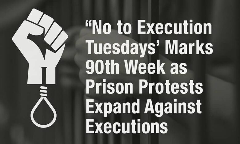 Ninetieth Week of “Tuesdays No to Execution” Continues in 52 Iranian Prisons