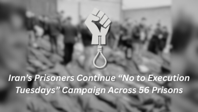 Iran’s Prisoners Continue ‘No to Execution Tuesdays’ Campaign Across 56 Prisons